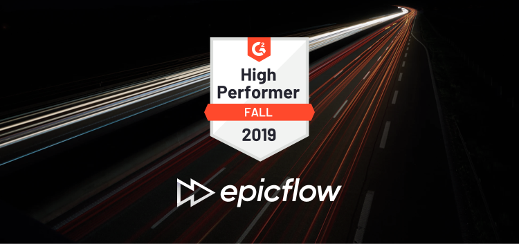 G2 Crowd Rates Epicflow as a High Performer in Project Management Software Grid in 2019