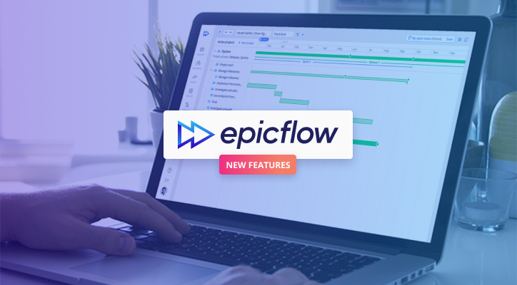 Epicflow new features