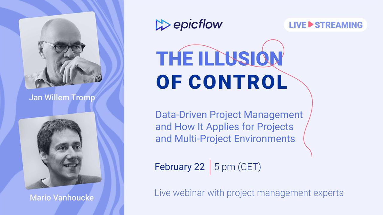 The Illusion of Control: Data-Driven Project Management