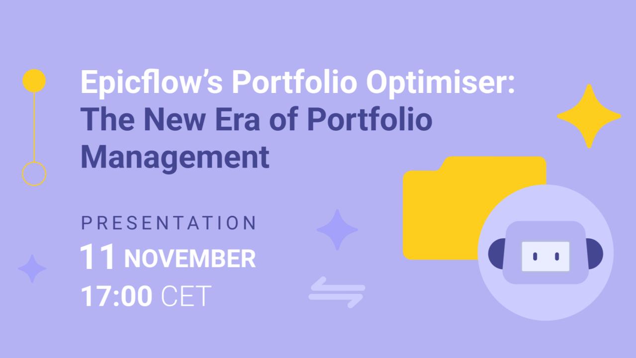 Epicflow’s Portfolio Optimiser: The New Era of Portfolio Management